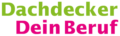 Ausbildungsbetrieb – Dachdecker, Dein Beruf